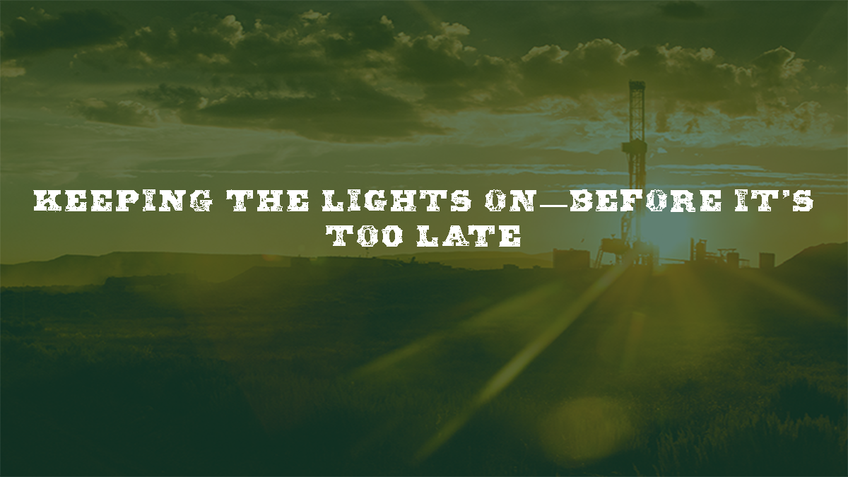Keeping the Lights On—Before It’s Too Late